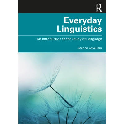 Afbeelding van Everyday Linguistics: An Introduction to the Study of Language