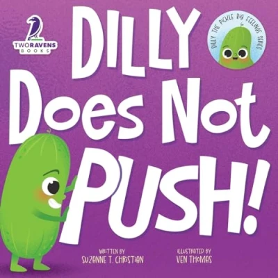 Afbeelding van Dilly Does Not Push!: A Read Aloud Toddler Guide About Pushing (Ages 2 4)