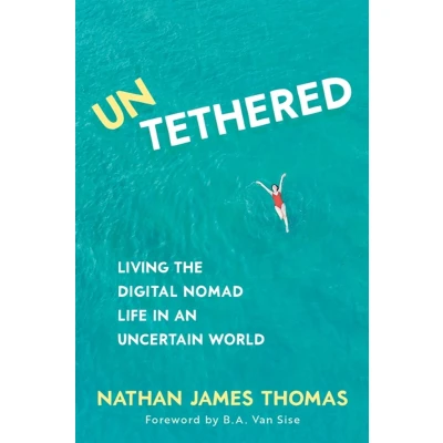 Afbeelding van Untethered: Living the digital nomad life in an uncertain world