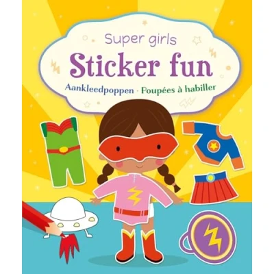 Afbeelding van Super girls Sticker Fun Aankleedpoppen / Poupées à habiller (Paperback)