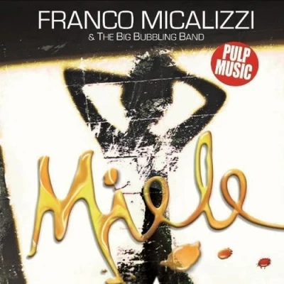 Afbeelding van Franco Micalizzi &amp; The Big Bubbling Band Miele (CD)