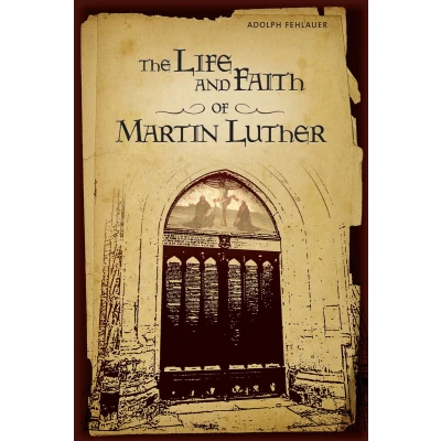 Afbeelding van Life and Faith of Martin Luther