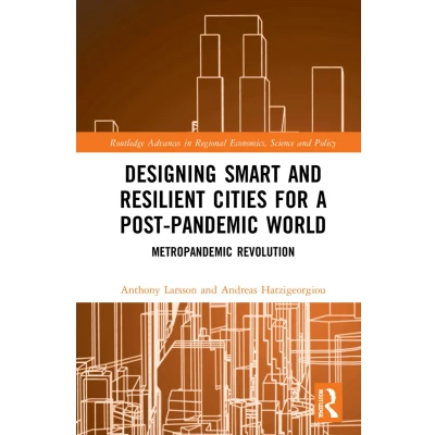 Afbeelding van Designing Smart and Resilient Cities for a Post Pandemic World: Metropandemic Revolution
