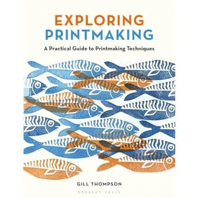 Afbeelding van Exploring Printmaking