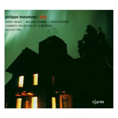 Afbeelding van Garry Magee, Malena Ernman, Chamber Orchestra Of La Monnaie Boesmans: Julie (CD)