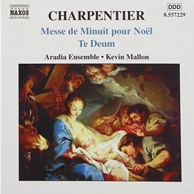 Afbeelding van Aradia Ensemble, Kevin Mallon Charpentier: Messe De Minuit Pour Noel / Te Deum (CD)