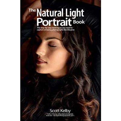 Afbeelding van the Natural Light Portrait Book: Step by Techniques You Need to Capture Amazing Photographs like Pros: 5