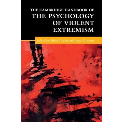 Afbeelding van Cambridge Handbooks in Psychology the Handbook of Violent Extremism