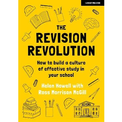 Afbeelding van The Revision Revolution: How to build a culture of effective study in your school