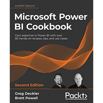 Afbeelding van Microsoft Power BI Cookbook Second Edition: Gain expertise in with over 90 hands on recipes, tips, and use cases