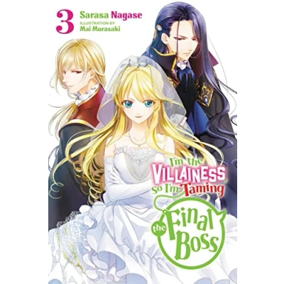 Afbeelding van VILLAINESS TAMING THE FINAL BOSS NOVEL 03