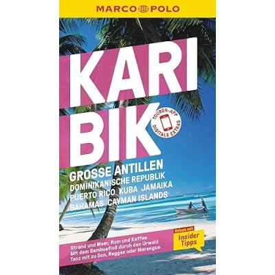 Afbeelding van MARCO POLO Reiseführer Karibik, Große Antillen, Dominikanische Republik, Puerto Rico, Kuba, Jamaika, Bahamas, Cayman Islands: Reisen mit Insider Tipps. Inklusive kostenloser Touren App