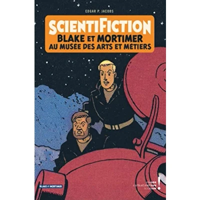 Afbeelding van ScientiFiction: Blake et Mortimer au musée des arts métiers
