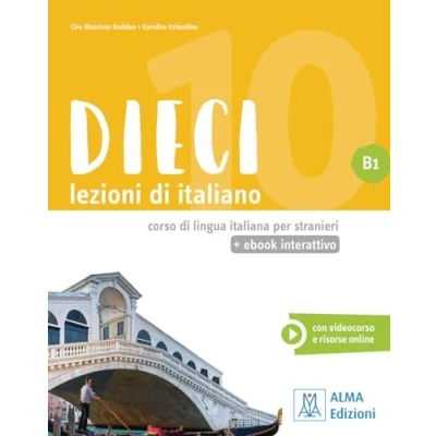Afbeelding van Dieci B1 einsprachige Ausgabe: lezioni di italiano / Kurs und Arbeitsbuch mit Code