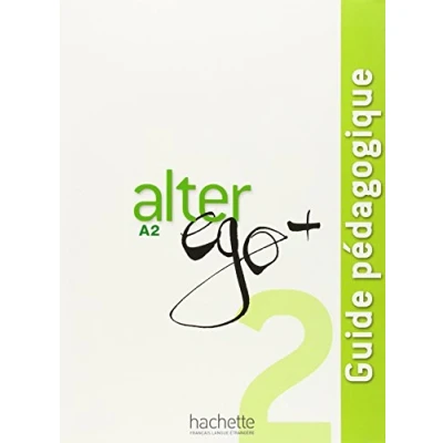 Afbeelding van Alter Ego + 2 Guide pédagogique (A2)