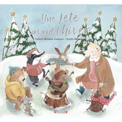 Afbeelding van Une fête avant l&#039;hiver Album jeunesse avec des effets argentés sur toutes les pages À partir de 3 ans