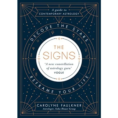 Afbeelding van the Signs: contemporary guide to astrology, exploring how use stars navigate life, work and relationships