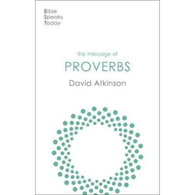 Afbeelding van The Message of Proverbs: Wisdom for Life