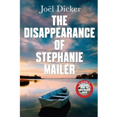 Afbeelding van The Disappearance of Stephanie Mailer: a gripping new thriller with killer twist