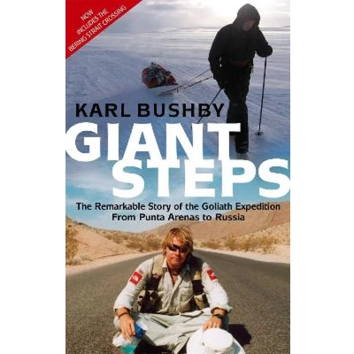 Afbeelding van Giant Steps: the Remarkable Story of Goliath Expedition From Punta Arenas to Russia