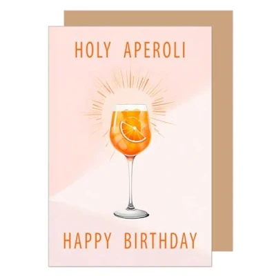 Afbeelding van Edition Seidel Premium verjaardagskaart met envelop. Wenskaart Billet Verjaardag Holy Aperoli Happy Birthday Man Vrouw Drink Aperol oranje (G3566 SW024)