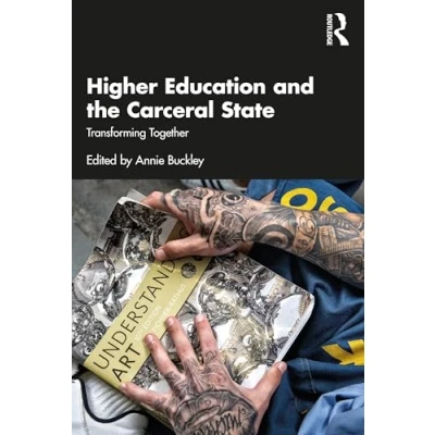 Afbeelding van Higher Education and the Carceral State: Transforming Together