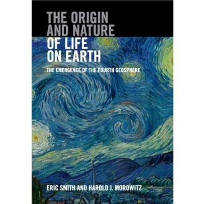 Afbeelding van the Origin and Nature of Life on Earth: Emergence Fourth Geosphere