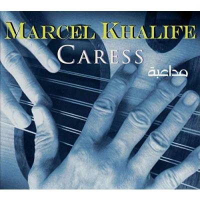 Afbeelding van Marcel Khalife Caress (CD)