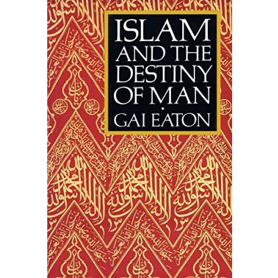 Afbeelding van Islam and the Destiny of Man