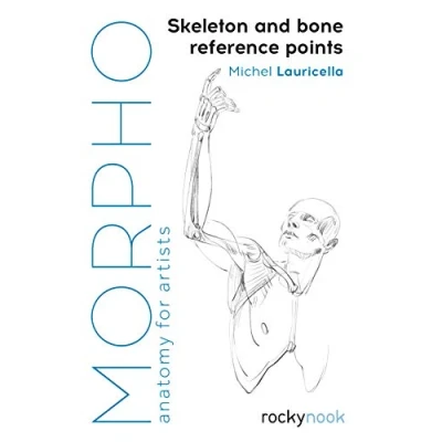 Afbeelding van Morpho: Skeleton and Bone Reference Points: Anatomy for Artists: 3