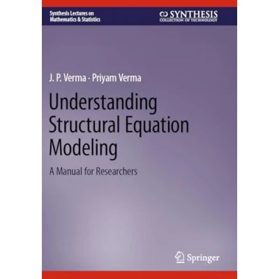 Afbeelding van Understanding Structural Equation Modeling: A Manual for Researchers