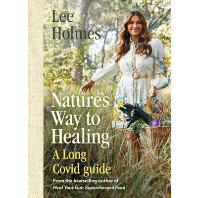 Afbeelding van Nature&#039;s Way to Healing: A Long Covid Guide