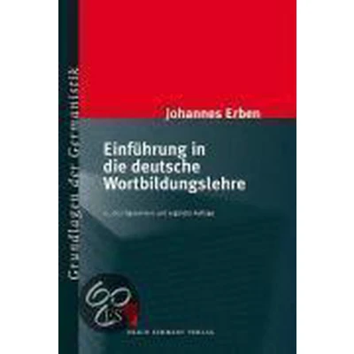Afbeelding van Einführung In Die Deutsche Wortbildungslehre