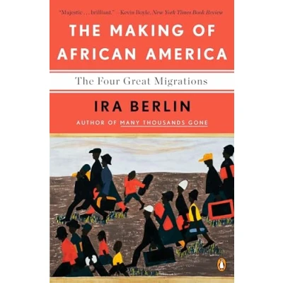Afbeelding van The Making of African America: Four Great Migrations