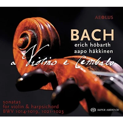 Afbeelding van Erich Höbarth &amp; Aapo Häkkinen Sonaten Für Violine Und Cembalo (2 Super Audio CD)