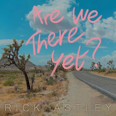 Afbeelding van Rick Astley Are We There Yet? (Cd)