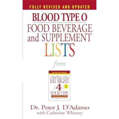 Afbeelding van Blood Type O Food, Beverage and Supplement Lists