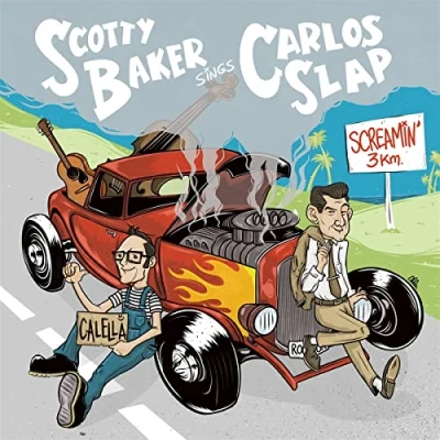 Afbeelding van Scotty &amp; Carlos Slap Baker Screamin&#039; Bop (Single)