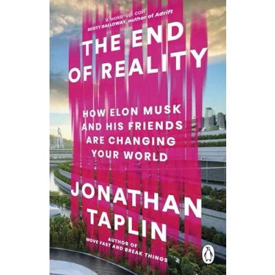 Afbeelding van The End of Reality: How four billionaires are selling out our future