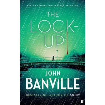 Afbeelding van The lock up: A Strafford and Quirke Murder Mystery