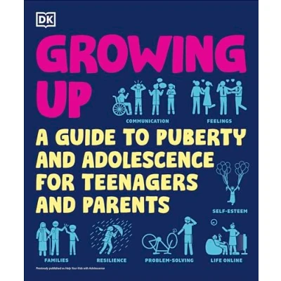 Afbeelding van Growing Up: A Teenager&#039;s and Parent&#039;s Guide to Puberty Adolescence