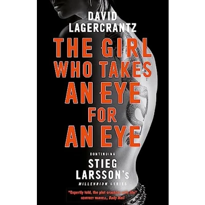 Afbeelding van The Girl Who Takes an Eye for Eye: A Dragon Tattoo story