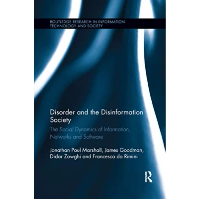 Afbeelding van Routledge Research in Information Technology and Society Disorder the Disinformation