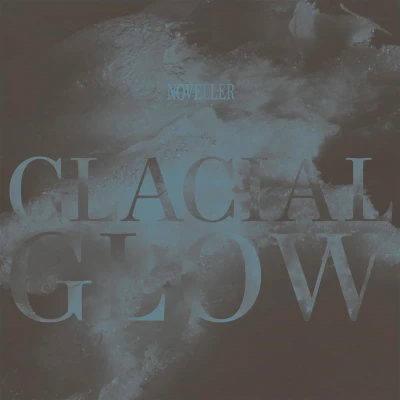 Afbeelding van Noveller Glacial Glow (CD)