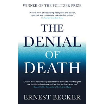 Afbeelding van The Denial of Death: Ernest Becker
