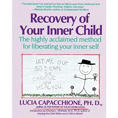 Afbeelding van Recovery of Your Inner Child: The Highly Acclaimed Method for Liberating Self