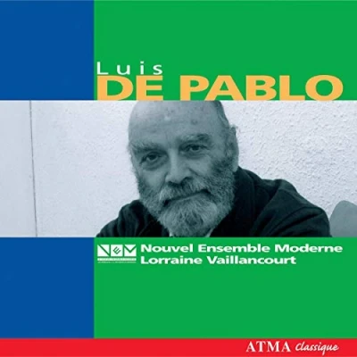 Afbeelding van Vaillancourt/Nouvel Ensemble Modern Luis De Pablo