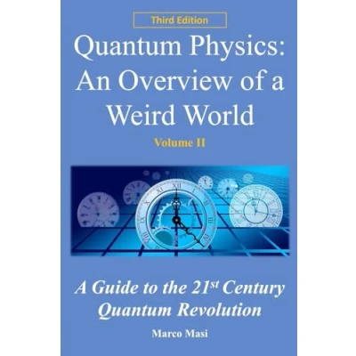 Afbeelding van quantum Physics: An overview of A weird world: guide to the 21st century revolution