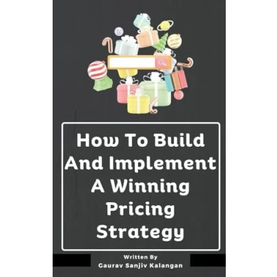 Afbeelding van How To Build And Implement A Winning Pricing Strategy