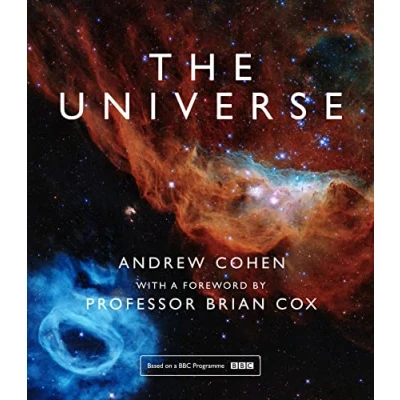 Afbeelding van the Universe: Book of BBC Tv Series Presented by Professor Brian Cox